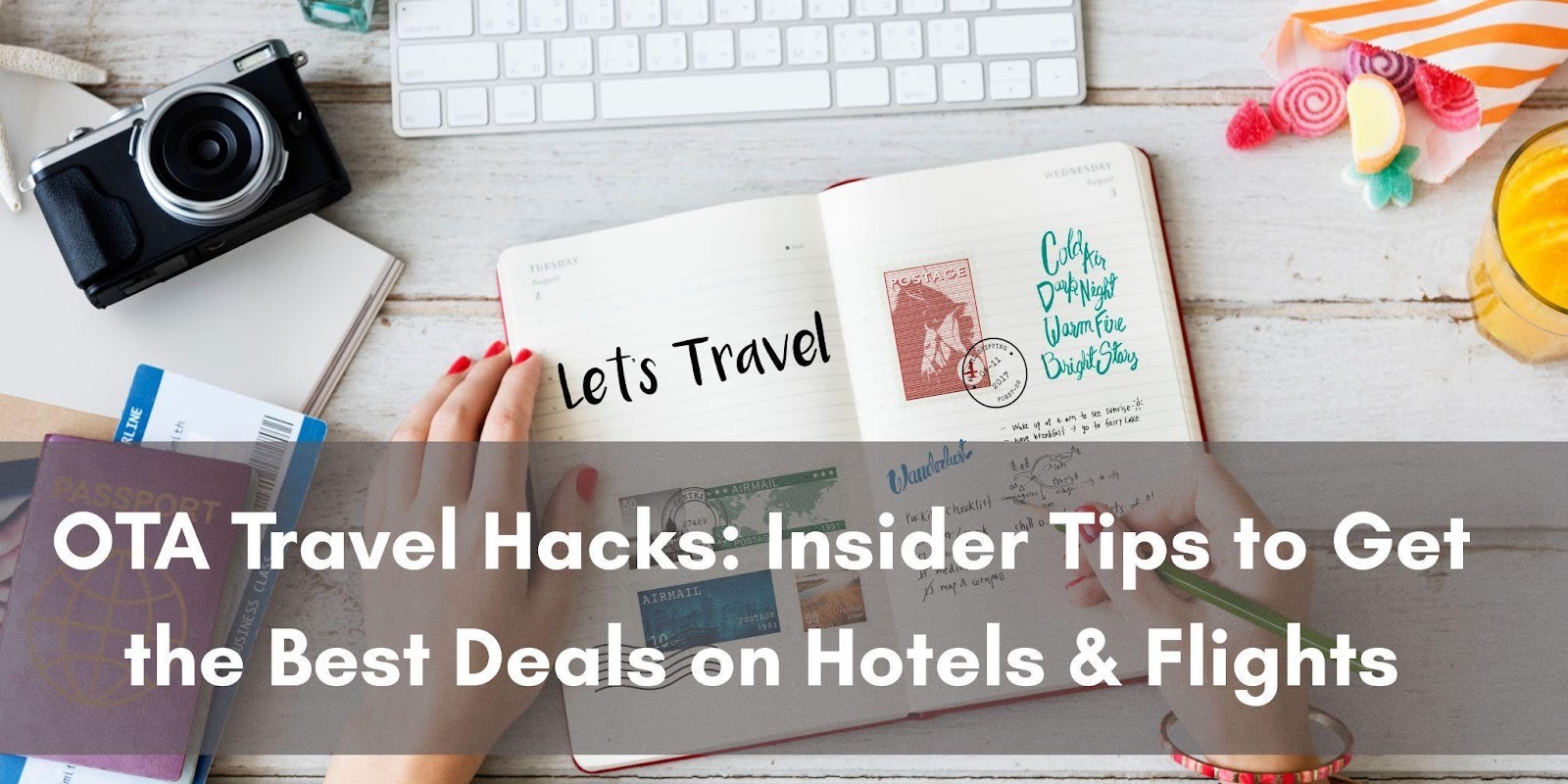 OTA Travel Hacks: Insider Tips to Get the Best Deals on Hotels & Flights