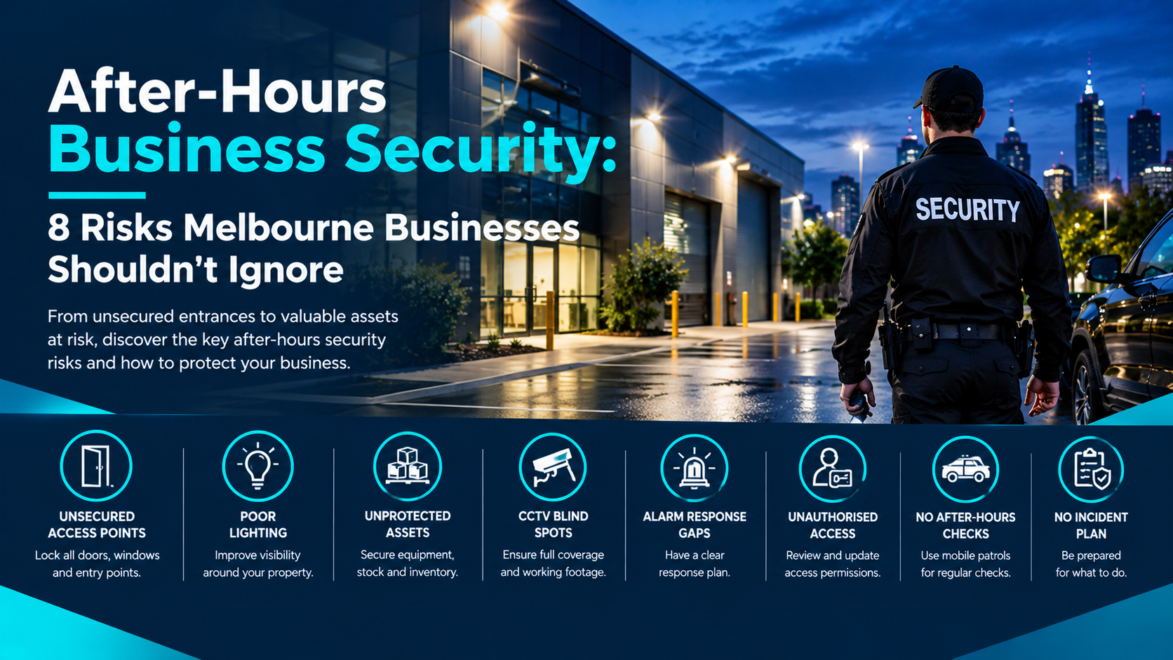 After-Hours Business Security: 8 Risks Melbourne Businesses Shouldn’t Ignore